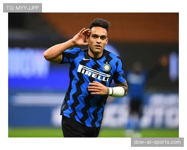 劳塔罗前插撕扯防线如何驱动助攻效率跃升？